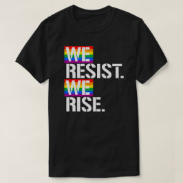 T-shirt Nous résistons Nous nous levons