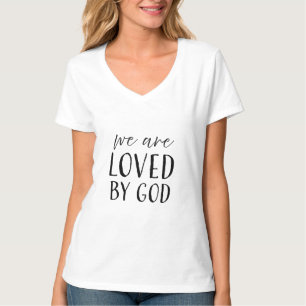 T-shirt Nous sommes aimés de Dieu - Chrétien
