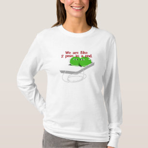 T-shirt Nous sommes comme deux petits pois dans un pois