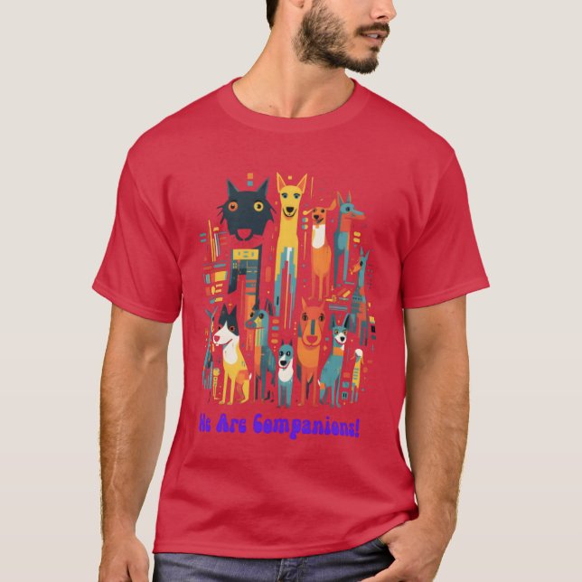 T-shirt Nous sommes Compagnons Happy Famille Amis Forever  (Devant)