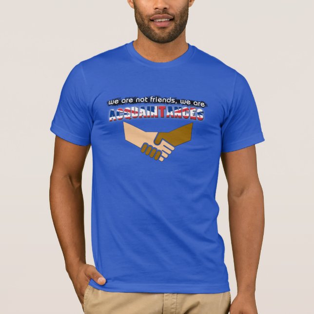 T-shirt Nous sommes des connaissances - les Anglais (Devant)