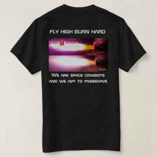 T-shirt Nous sommes des cowboys de l'espace et nous visons