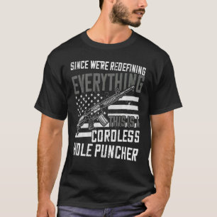 T-shirt Nous sommes en train de redéfinir tout ce qui est