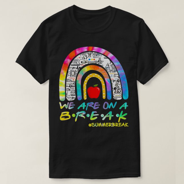 T-shirt Nous sommes en vacances d'été Dernière journée d'e (Design devant)