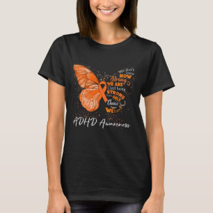 T-shirt Nous Sommes Forts Jusqu'À Être SENSIBLE AU TDAH