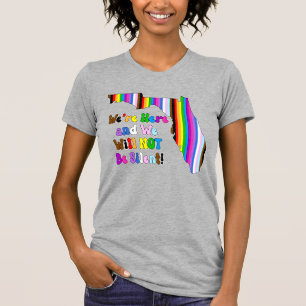 T-shirt Nous sommes ici et nous ne serons pas silencieux !