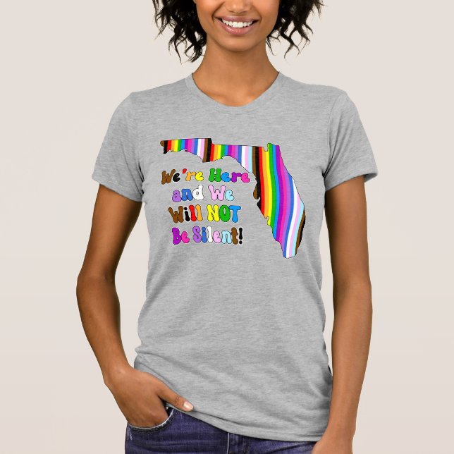 T-shirt Nous sommes ici et nous ne serons pas silencieux ! (Devant)