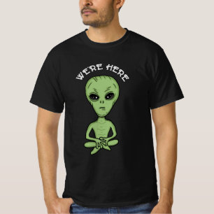 T-shirt Nous sommes ici UFO Alien Invasion extra Terrestre