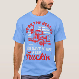 T-shirt Nous sommes la raison pour laquelle vous avez Stuf
