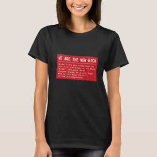 T-shirt Nous Sommes Le Nouveau Temps Riche Et Les Expérien