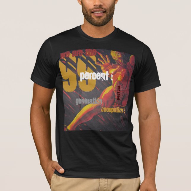 T-SHIRT NOUS SOMMES LES 99% ! GÉNÉRATION OCCUPATION ! (Devant)