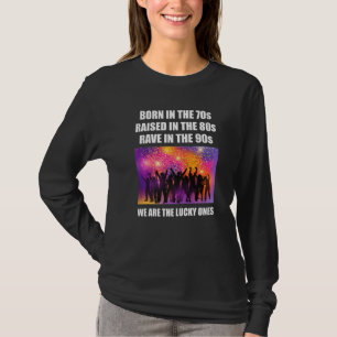 T-shirt Nous Sommes Les Chanceux les années 70 80s 90s Rav