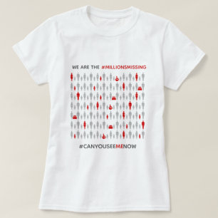 T-shirt Nous sommes les #MillionsManquants de sensibilisat