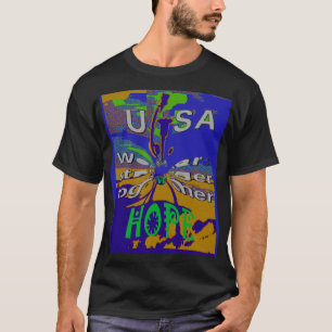T-shirt Nous sommes plus forts ensemble drôle USA Hope mot