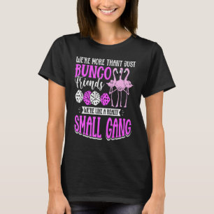 T-shirt Nous sommes plus que des amis Bunco Nous sommes co