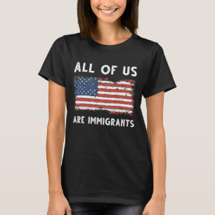 T-shirt Nous Sommes Tous Des Immigrants