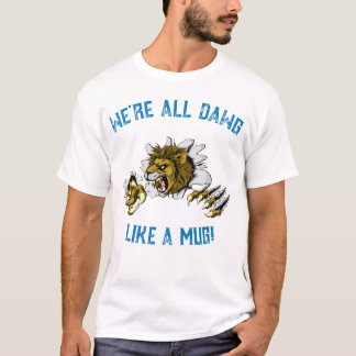 T-shirt Nous sommes tous en train de nous amuser comme une