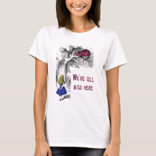 T-shirt Nous sommes tous fous ici