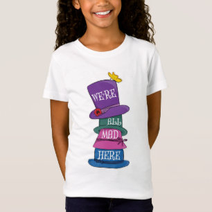 T-Shirt Nous sommes tous fous ici Mad Hatter Alice au pays