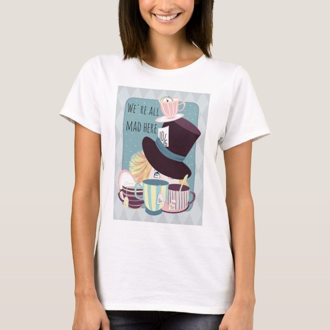 T-shirt     Nous sommes tous fous ici Tea Party (Devant)