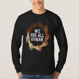 T-shirt Nous sommes tous humains Mélanine Blm Égalité Hist