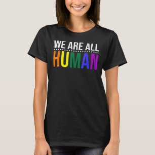 T-shirt Nous sommes tous Human Pride Ally Rainbow Lgbt Fla