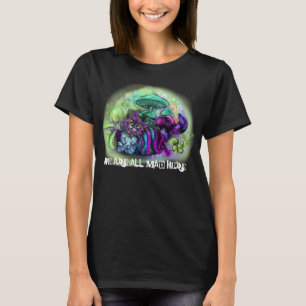 T-shirt Nous sommes tous ici chat fou