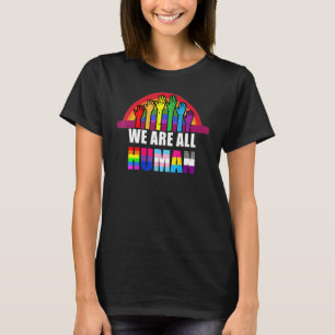 T-shirt Nous Sommes Tous La Fierté Humaine Ally Rainbow Lg