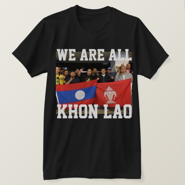T-shirt Nous sommes tout le Laotien de Khon (Design devant)