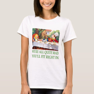 T-shirt Nous sommes tout le tout à fait fous, vous nous