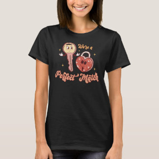 T-shirt Nous sommes un match parfait Valentines Day Retro 