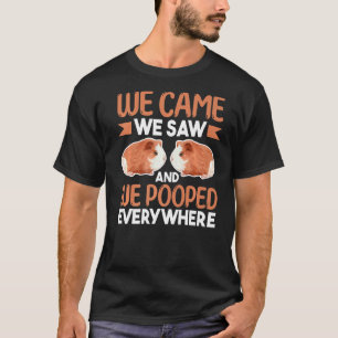 T-shirt Nous Sommes Venus Nous Avons Vu Et Nous Avons Poch