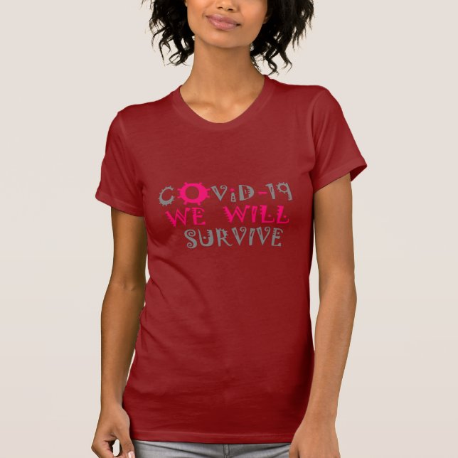 T-shirt Nous survivrons à COVID-19 - Force et résilience (Devant)