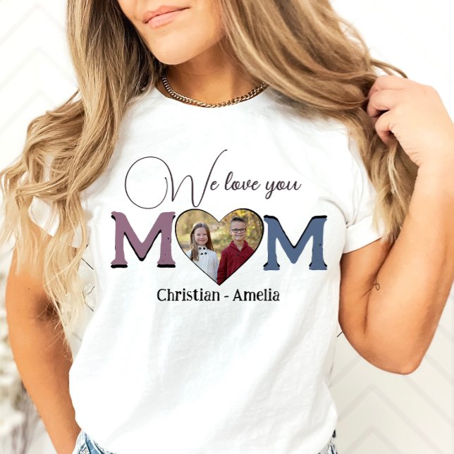 T-shirt Nous t'aimons Maman Fête des mères enfants Photo m (Créateur téléchargé)