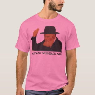 T-shirt Nous voulons Mashiach maintenant