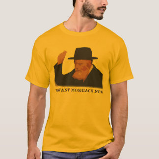T-shirt Nous voulons Moshiach maintenant