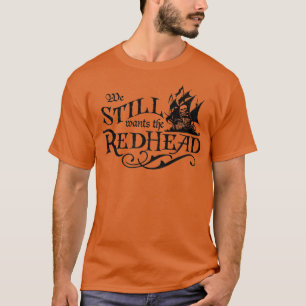 T-shirt Nous voulons toujours une chemise pirate caribéenn