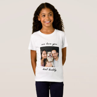 T-Shirt Nous vous aimons le mieux : Un hommage sincère