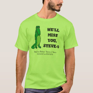 T-shirt Nous vous manquerons, Steve-o