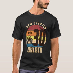 T-shirt Nouveau Chapitre Niveau 30 Déverrouiller Retro 30e