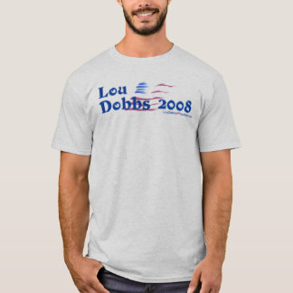 T-shirt Nouveau Lou Dobbs 2008