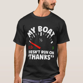 T-shirt Nouveau propriétaire de bateau Le bateau ne foncti