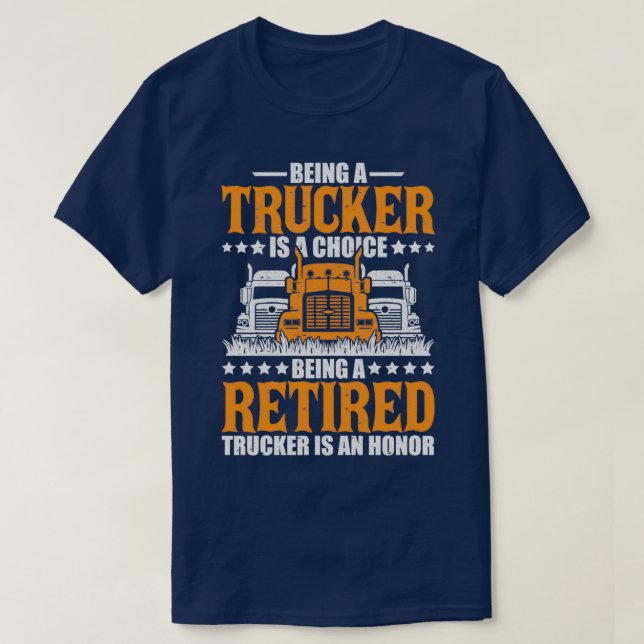 T-shirt Nouveaux cadeaux de camionneurs à la retraite amus (Design devant)