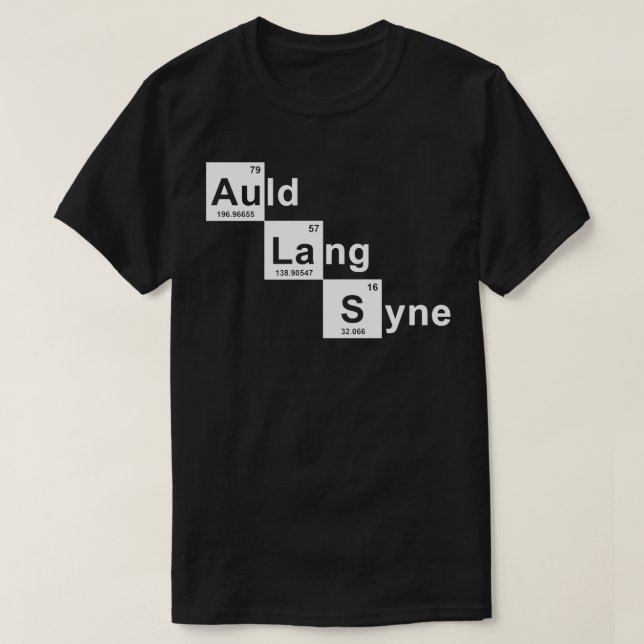 T-shirt Nouvel An 2024 Auld Lang Syne Nouvel An Scientifiq (Design devant)