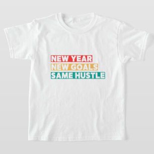 T-shirt Nouvel An, Nouveaux Objectifs, Même Motivation Hus