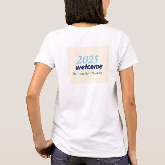 T-shirt Nouvel An, Nouvelles Aventures 2025 bienvenue (Dos)