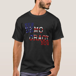 T-shirt Nouvelle Démocratie Maintenant En Amérique Démocra
