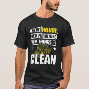 T-shirt Nouvelle maison nouveaux meubles nouveaux choses à