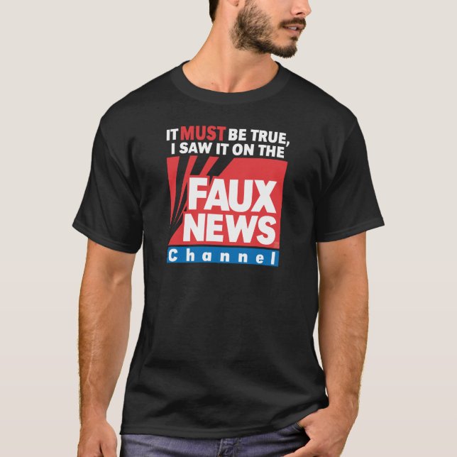 T-shirt Nouvelles de Faux (sur l'obscurité) (Devant)