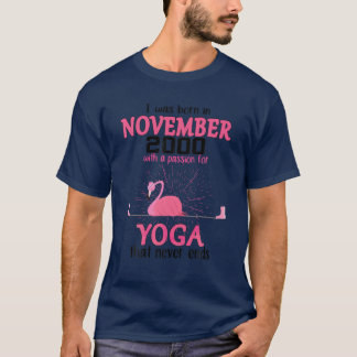 T-shirt NOVEMBRE 2000 Avec Une Passion Pour Le Yoga Qui Ne